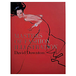 Редкое подарочное издание Masters of Fashion Illustration by David Downton варинант исполнения - 1 | Loft Concept в Екатеринбурге